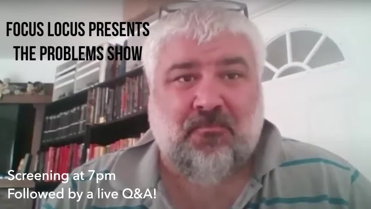 Thumbnail image for Focus Locus presents The Problems Show