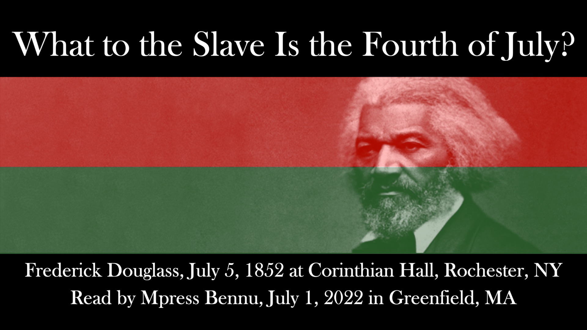 Thumbnail image for Frederick Douglass' "What to the Slave Is the Fourth of July?" Recitation 2022